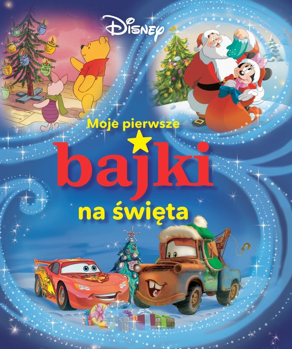 Moje Pierwsze Bajki Na Wi Ta Disney Wydawnictwo Olesiejuk