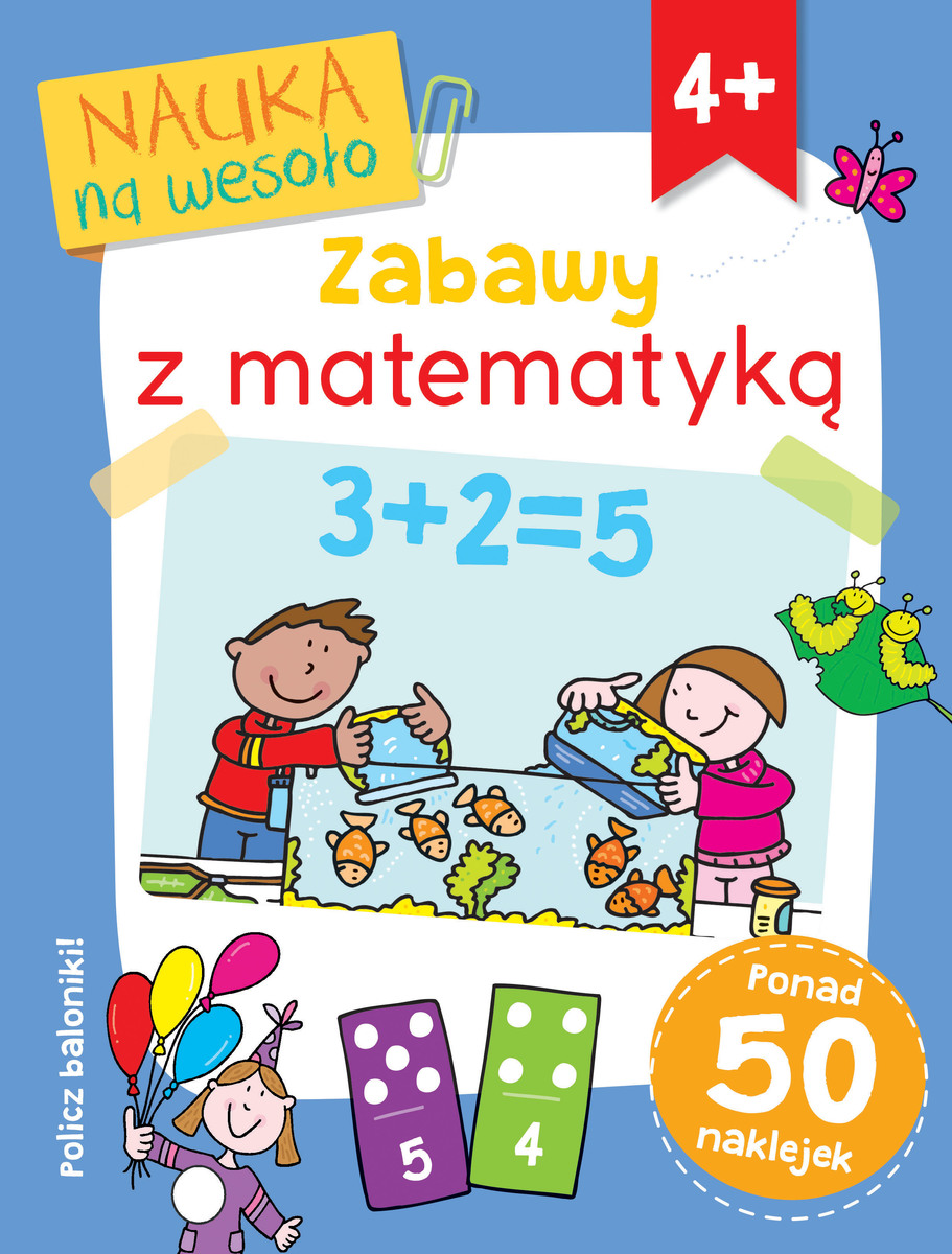 Zabawy Z Matematyką Dla Dzieci Nauka na wesoło. Zabawy z matematyką 4+ | Wydawnictwo Olesiejuk